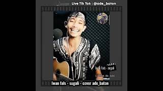 Download lagu Iwan fals - Oemar Bakri | sugali - cover Ade_baton mp3