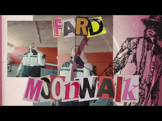 Moonwalk von Fard ((jetzt ansehen))