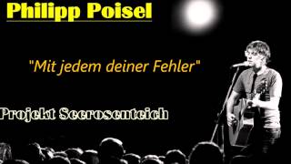 Philipp Poisel - Mit jedem deiner Fehler (Projekt Seerosenteich)