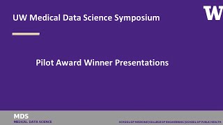 2025 IMDS Symposium Pilot Award Winner Presentations