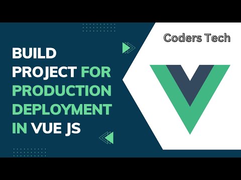 Build Project for Production Deployment using npm run build command in Vue.js