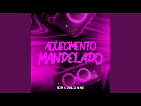 Aquecimento Mandelado