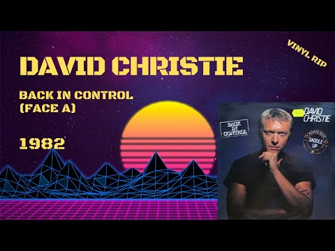 David Christie - Back In Control (Face A) (1982)