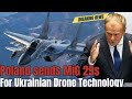 Poland To Transfer Last MiG 29 Fleet To Ukraine In Exchange For Advanced Tech