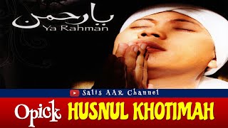 Download lagu Lirik Lagu HUSNUL KHOTIMAH (Opick) ~ Terangkanlah... mp3 Download lagu Lirik Lagu HUSNUL KHOTIMAH (Opick) ~ Terangkanlah... mp3