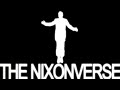 THE NIXONVERSE | Teaser
