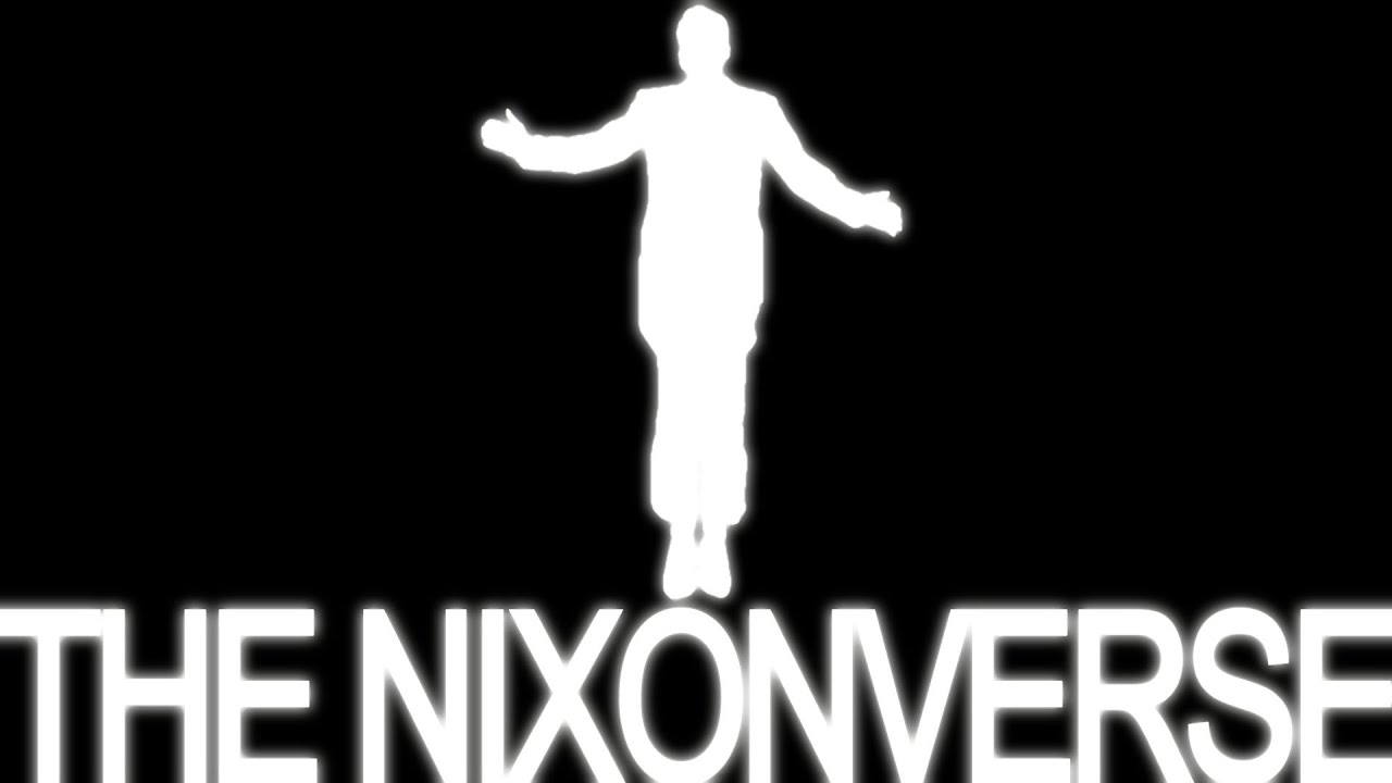 THE NIXONVERSE | Teaser