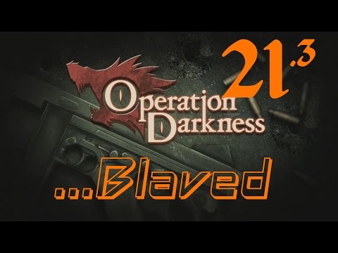 Let's Play Operation Darkness [LIVE] - E21.3: Powering Through It...Last Time?
