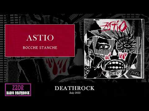 Astio - Bocche Stanche (DEATHROCK / Italy 2023) - With Lyrics