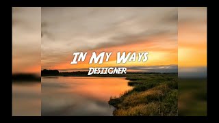 Desiigner - In My Ways 2020 [Lyrics]