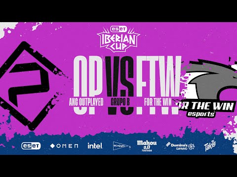 ANC OUTPLAYED VS FOR THE WIN ESPORTS - GRUPOS - ESET IBERIAN CUP 2021 - LEAGUE OF LEGENDS