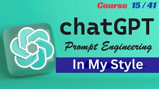 In My Style | Mastering AI & ChatGPT | Lecture 15/41