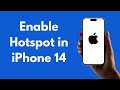 iPhone 14: How to Enable Hotspot in iPhone 14 (All Models)