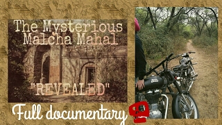 The Mysterious Malcha Mahal (Most haunted place in delhi)