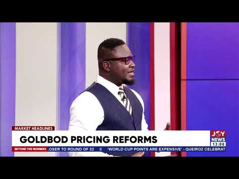 GoldBod's new pricing scheme: Good for Ghana? | Market Headlines
