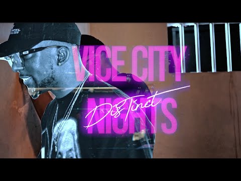 DisTinct - Vice City Nights/Sands  (Music Video)