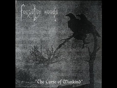 Forgotten Woods - The Curse of Mankind (FULL ALBUM)