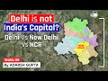 New Delhi Vs NCT Delhi Vs NCR What Is The Difference UPSC Pre Mains