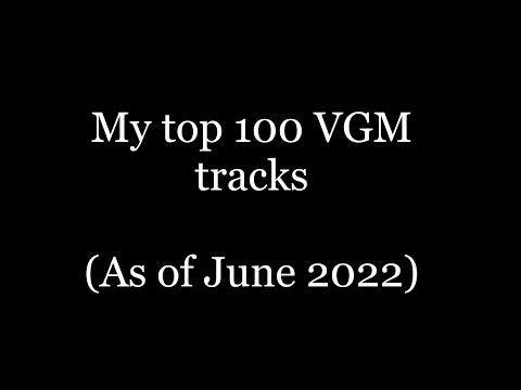 My Top 100 VGM of All Time