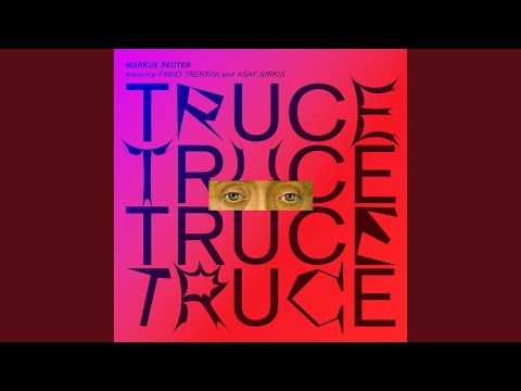 The Truce (feat. Fabio Trentini & Asaf Sirkis)