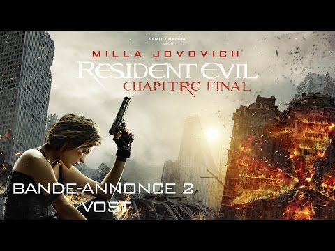 RESIDENT EVIL CHAPITRE FINAL - Bande-annonce 2 - VOST