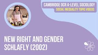 Schlafly (2002) – New Right and Gender | OCR A Level Sociology