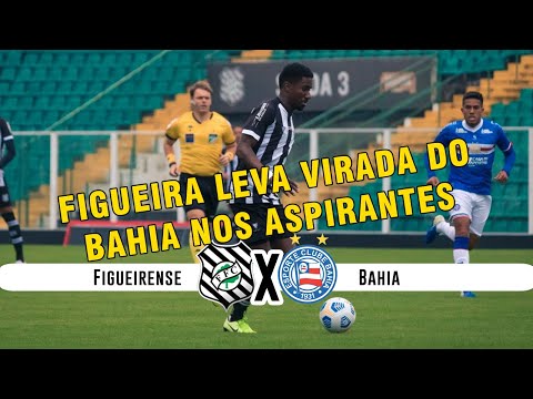 Figueirense 1x2 Bahia - Brasileiro de Aspirantes - 24/06/2021