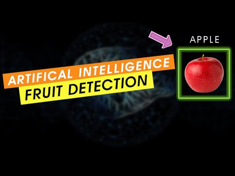 Ai Project Fruit Detection Using Python Cnn Deep Learning