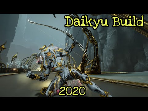 Warframe | Daikyu Build [2020]