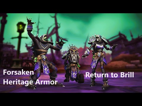 Return to Brill - World of Warcraft - Forsaken/ Undead Heritage Armor Quest 10.1.7