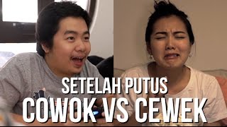 Download lagu SETELAH PUTUS: Cewek vs. Cowok mp3