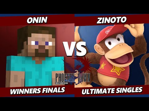 Phoenix Down Winners Finals - Onin (Steve) Vs. Zinoto (Diddy Kong) Smash Ultimate - SSBU