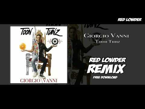 Giorgio Vanni feat. Amedeo Preziosi - Toon Tunz (Remix Red Lowder)