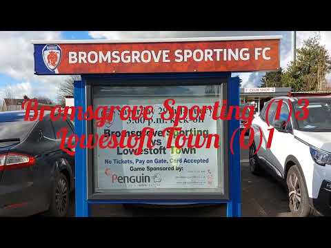 220129 Bromsgrove Sporting (1)3 Lowestoft Town (0)1