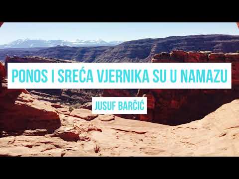 Ponos i sreća vjernika su u namazu! - Jusuf Barčić, rahimehullah