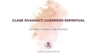 Guerrero Espiritual Jivamukti