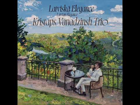 Kristaps Vanadzinsh Trio - Pāri dzelmei/Over the Abyss