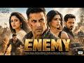 Enemy 2026 Akshay Kumar Emraan Nushrratt New Blockbuster Bollywood Action Full HD Movie