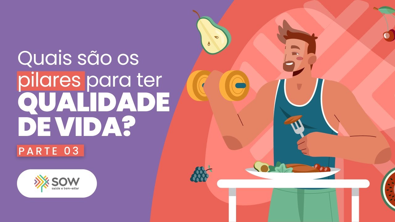 Quais são os pilares para ter qualidade de vida? Parte 3 - Programa Vida e Saúde (07/08/23)