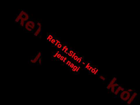 ReTo ft.Słoń - król jest nagi