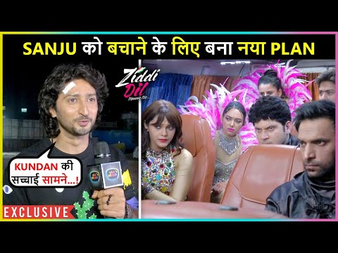 Will Sid, Karan & Monami Able To Save Sanju  On Location Ziddi Dil Maane Na  Exclusive