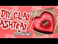DIY clay ashtray// VERY SATISFYING| Nevaeh Simoné