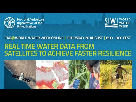 World Water Week 2021: real time water data from satellites to achieve faster resilience