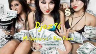 Millionaires - Hoe Down