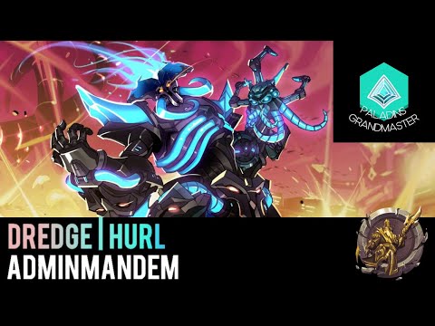Paladins Grandmaster | Sniping Dredge (ADMINMANDEM)