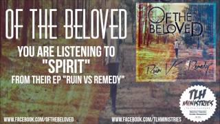 Of the Beloved - Spirit