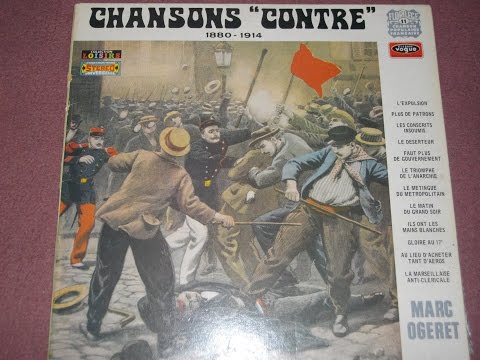 Marc Ogeret ‎/ Chansons "Contre" 1880 - 1914, Face A / 1968