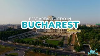 🏛️ Where to Stay in Bucharest: Local Guide to 6 Top Areas + Map! 🗺️