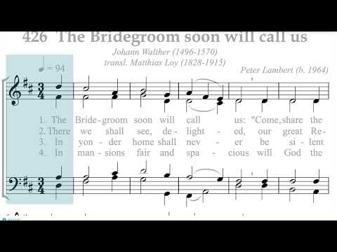 The Bridegroom Soon Will Call Us Piano Performance Video