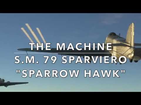The Machine: SM 79 Sparviero "Sparrow Hawk"